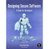 Designing Secure Software: A Guide for Developers - Paperback