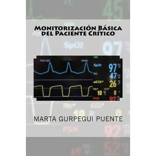 Monitorizacion Basica del Paciente Critico - Paperback