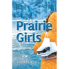 Prairie Girls - Paperback