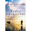 The Cast of Characters: Common People in the Hands of an Uncommon God - Paperback