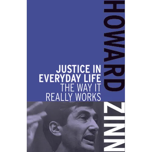 Justice in Everyday Life: The Way It Really Works - Paperback