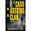 El caso del asesino del clan: Una novela policíaca de misterio y crimen - Paperback