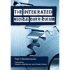 The Integrated Medical Curriculum - Paperback