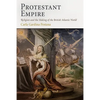 Protestant Empire: Religion and the Making of the British Atlantic World - Paperback