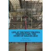 Life at the West Virginia Penitentiary: The Story of Maggie Gray - Paperback
