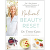 Natural Beauty Reset: The 7-Day Program to Harmonize Hormones and Restore Radiance - Paperback