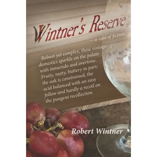 Wintner's Reserve: a case of fiction - Paperback