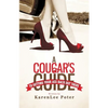 A Cougar's Guide To Getting Your Ass Back Out There - Paperback