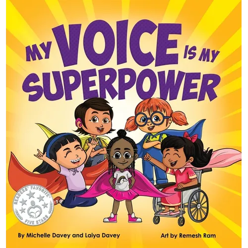 My Voice is My Superpower - Hardcover