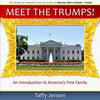 Meet the Trumps: An Introduction to America's First Family - Paperback