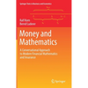 Money and Mathematics: A Conversational Approach to Modern Financial Mathematics and Insurance - Hardcover