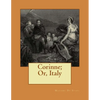 Corinne; Or, Italy - Paperback