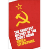 The Shortest History of the Soviet Union - Hardcover