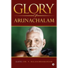 Glory of Arunachalam - Paperback