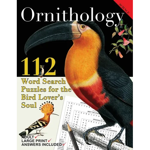 Ornithology: 112 Word Search Puzzles for the Bird Lover's Soul - Paperback