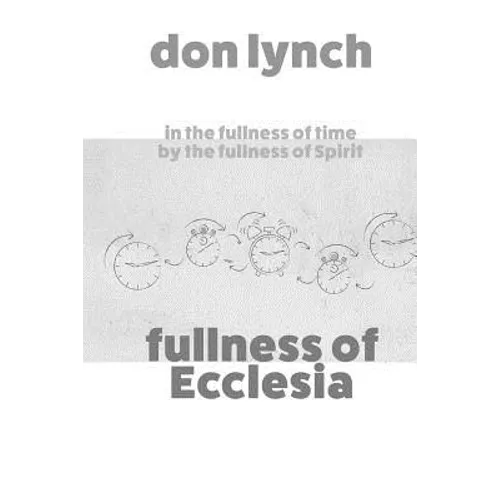 Fullness of Ecclesia - Paperback