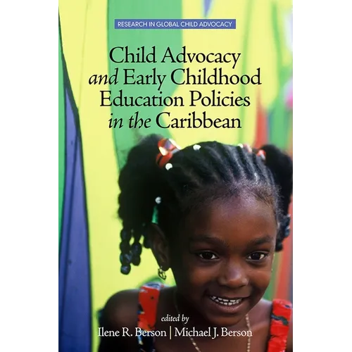 Child Advocacy and Early Childhood Education Policies in the Caribbean - Paperback