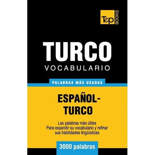 Vocabulario español-turco - 3000 palabras más usadas - Paperback