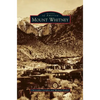 Mount Whitney - Hardcover