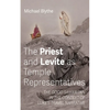 The Priest and Levite as Temple Representatives: The Good Samaritan in the Context of Luke's Travel Narrative - Paperback