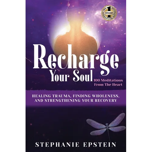 RECHARGE YOUR SOUL - 100 Meditations From the Heart - Hardcover