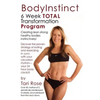 BodyInstinct - 6 Week Total Transformation Program - Paperback