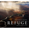 Refuge: America's Wildest Places (Explore the National Wildlife Refuge System, Including Kodiak, Palmyra Atoll, Rocky Mountains, and More, Photography - Hardcover