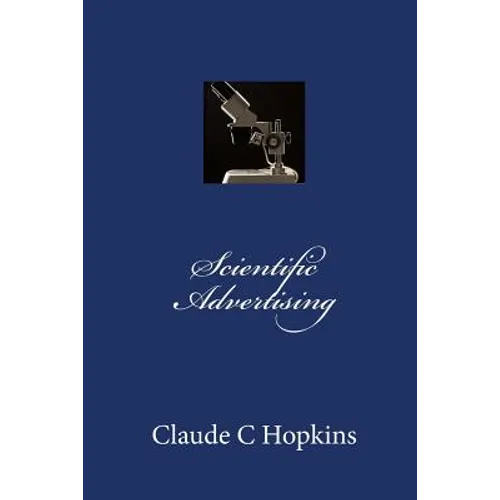 Scientific Advertising - Paperback
