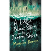 A Little Blues Story from the Jersey Shore - Paperback