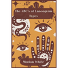 The ABC's of Enneagram Types: Learn how to improve your friendly and loving relationships. Understanding who you are, growing spiritually and finding - Paperback