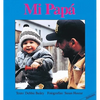 Mi Papa = My Papa - Board Book