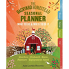 The Backyard Homestead Seasonal Planner: What to Do & When to Do It in the Garden, Orchard, Barn, Pasture & Equipment Shed - Spiral
