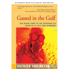Gassed in the Gulf: The Inside Story of the Pentagon-CIA Cover-Up of Gulf War Syndrome - Paperback
