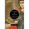 The Lifted by Angels: The Presence and Power of Our Heavenly Guides and Guardians - Paperback