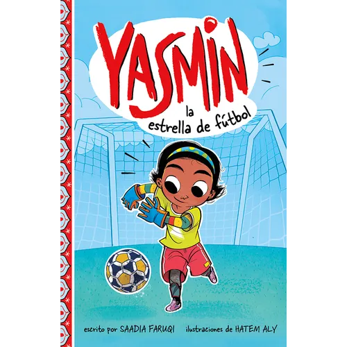Yasmin La Estrella de Fútbol (Yasmin the Soccer Star) - Paperback