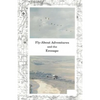 Fly-About Adventures and the Ercoupe: Flying the "open cockpit convertable" Ercoupe - Paperback