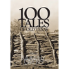 100 Tales of Old Texas - Hardcover