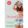 The Sweet Life - Paperback