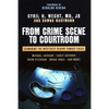 From Crime Scene to Courtroom: Examining the Mysteries Behind Famous Cases - Hardcover