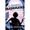 The Spirit of Mathematics: Algebra and All That - Hardcover