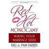 Red-Hot Monogamy: Making Your Marriage Sizzle - Paperback