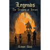 Legends: The Prophecy of Heroes: The Prophecy of Heroes - Hardcover