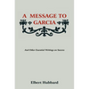 A Message to Garcia - Paperback