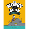 The Worry (Less) Book: Feel Strong, Find Calm, and Tame Your Anxiety! - Hardcover