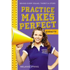 Practice Makes Perfect - Paperback