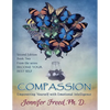 Compassion: Empowering Yourself with Emotional Intelligence - Paperback
