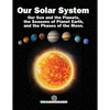 Our Solar System: Our Sun and the Planets, the Seasons of Planet Earth, and the Phases of the Moon. - Paperback