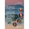 Peoples of the Greater Mekong: The Ethnic Minorities - Hardcover