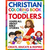 Christian Coloring Book for Toddlers: Fun Christian Activity Book for Kids, Toddlers, Boys & Girls (Toddler Christian Coloring Books Ages 1-3, 2-4, 3- - Paperback