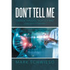 Don't Tell Me: Critical Thinking: What Is It and Can I Buy It Online? - Paperback